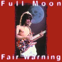 Van Halen : Full Moon, Fair Warning